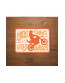 Placa metalica Oxford "Chicks Dig Ugly Bikers"