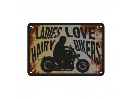 Placa metalica Oxford "Ladies Love Hairy Bikers"