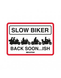 Placa metalica Oxford "Slow Biker Back Soon"