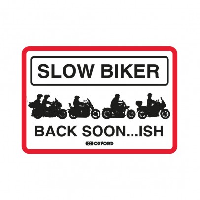 Placa metalica Oxford "Slow Biker Back Soon"