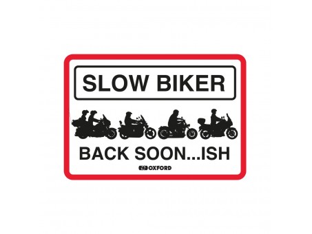 Placa metalica Oxford "Slow Biker Back Soon"