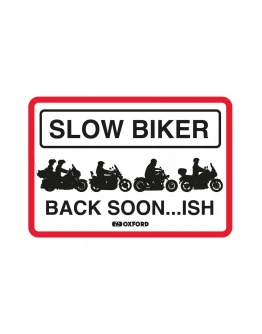 Placa metalica Oxford "Slow Biker Back Soon"