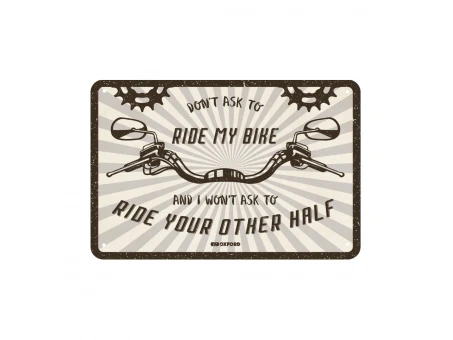 Placa metalica Oxford "Don't ask to ride my bike"